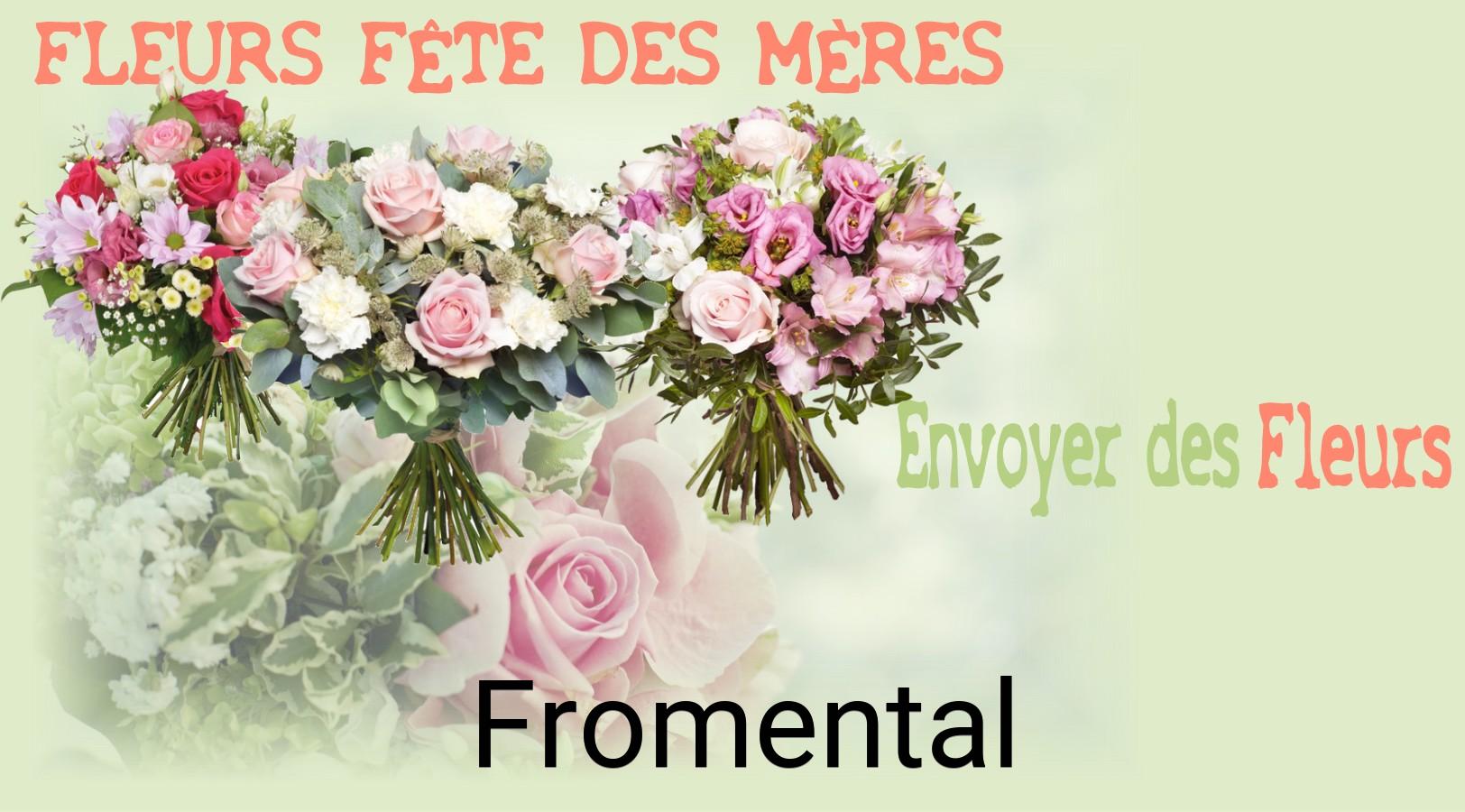 Bouquet de Fête des Mères livré à Fromental